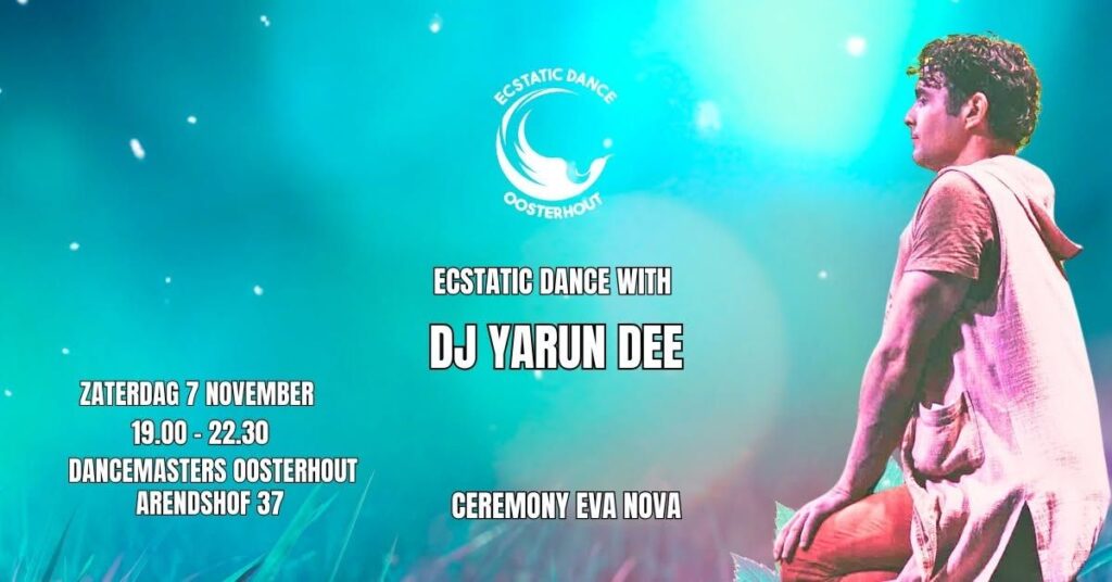 Ecstatic Dance Oosterhout met DJ Yarun Dee in Oosterhout